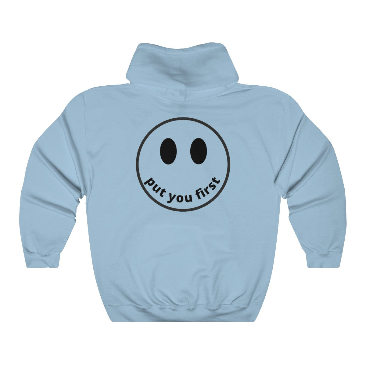 PUT YOU FIRST HOODIE